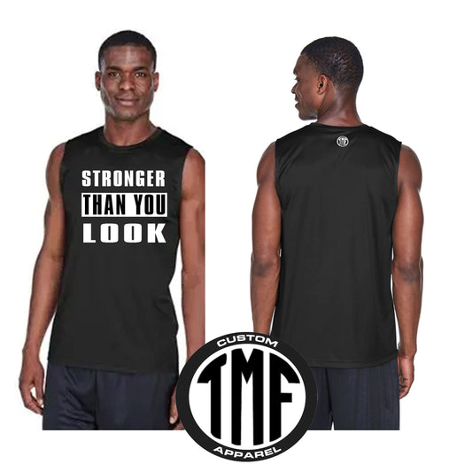 Stronger Than You Look - Graphic Sleeveless Workout Tank