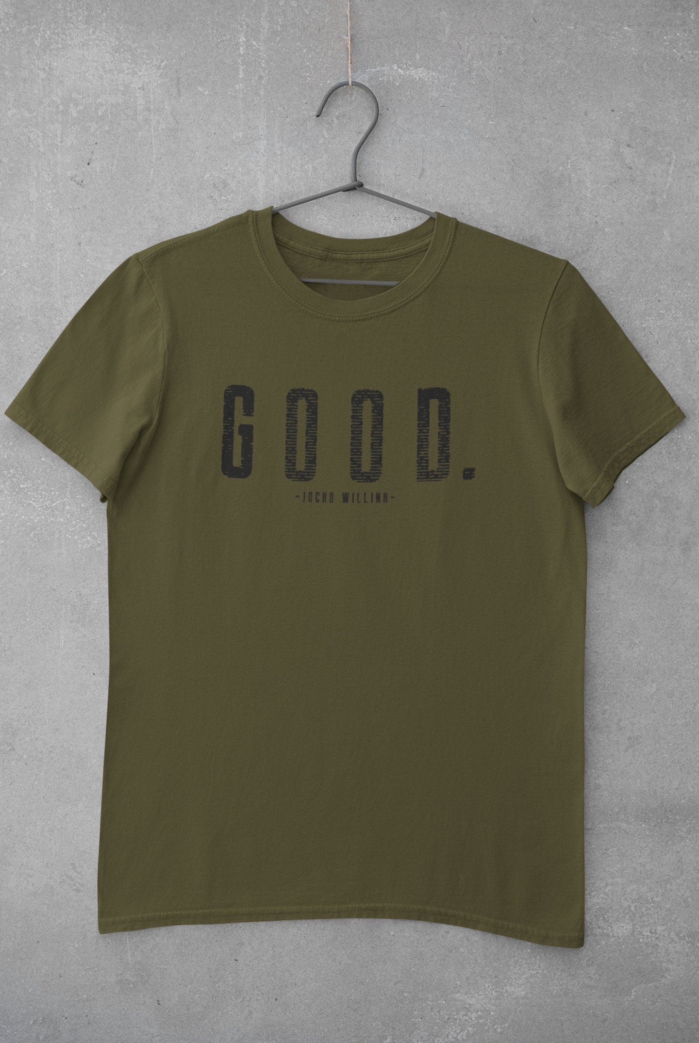 GOOD. - Jocko Willink Inspired Navy Seal Army Graphic T Shirt