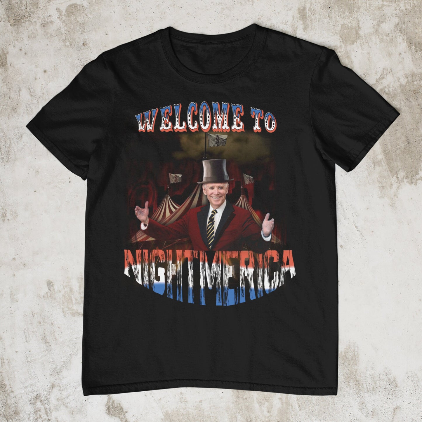 Welcome to Nightmerica - JOE BIDEN Circus - Custom Graphic DTG Printed Cotton T Shirt
