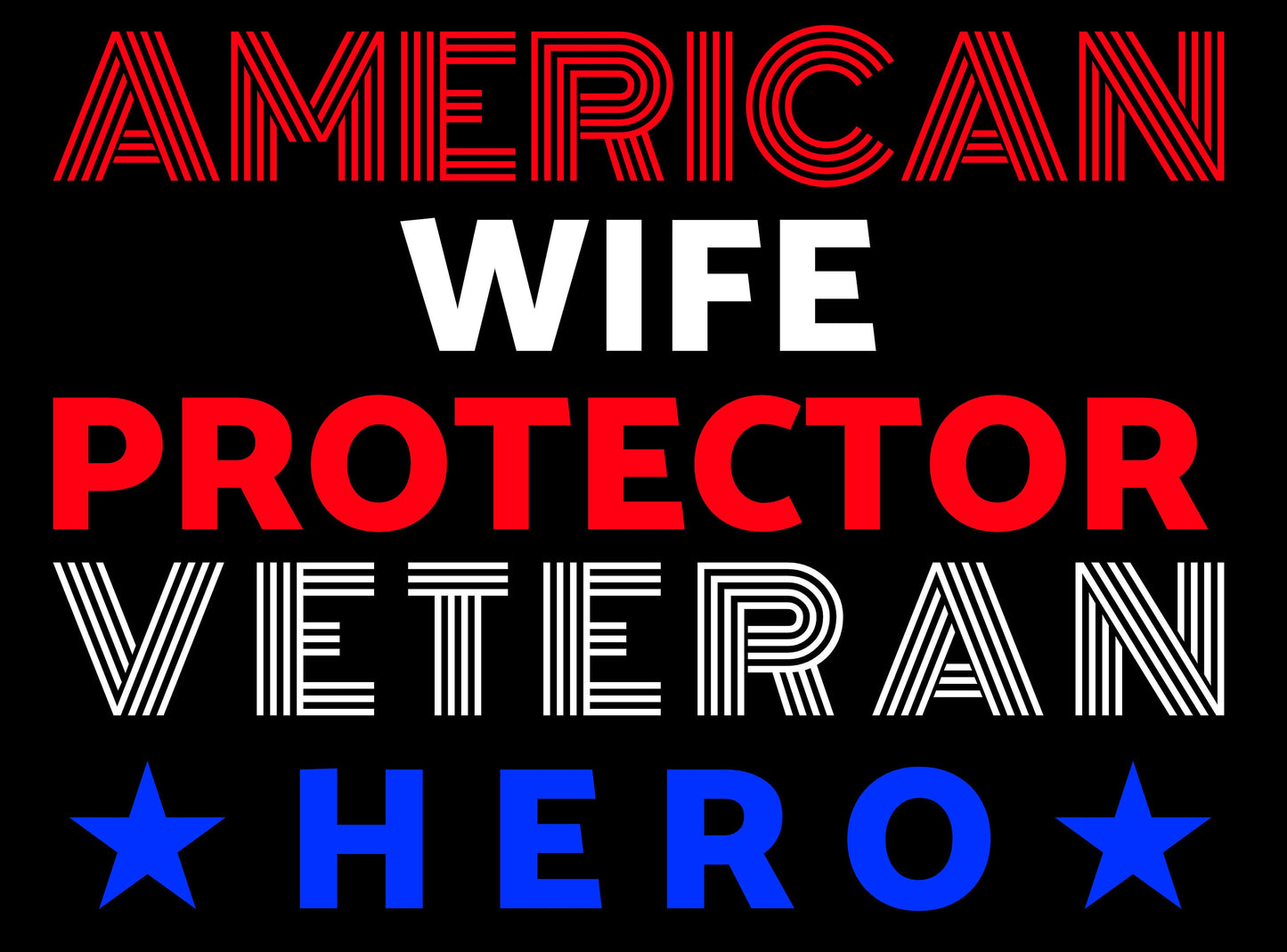 American Wife Protector Veteran Hero - PNG Digital Download for print