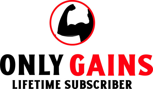 ONLY GAINS - Lifetime Subscriber - workout gym motivation graphic - PNG Digital Download for print