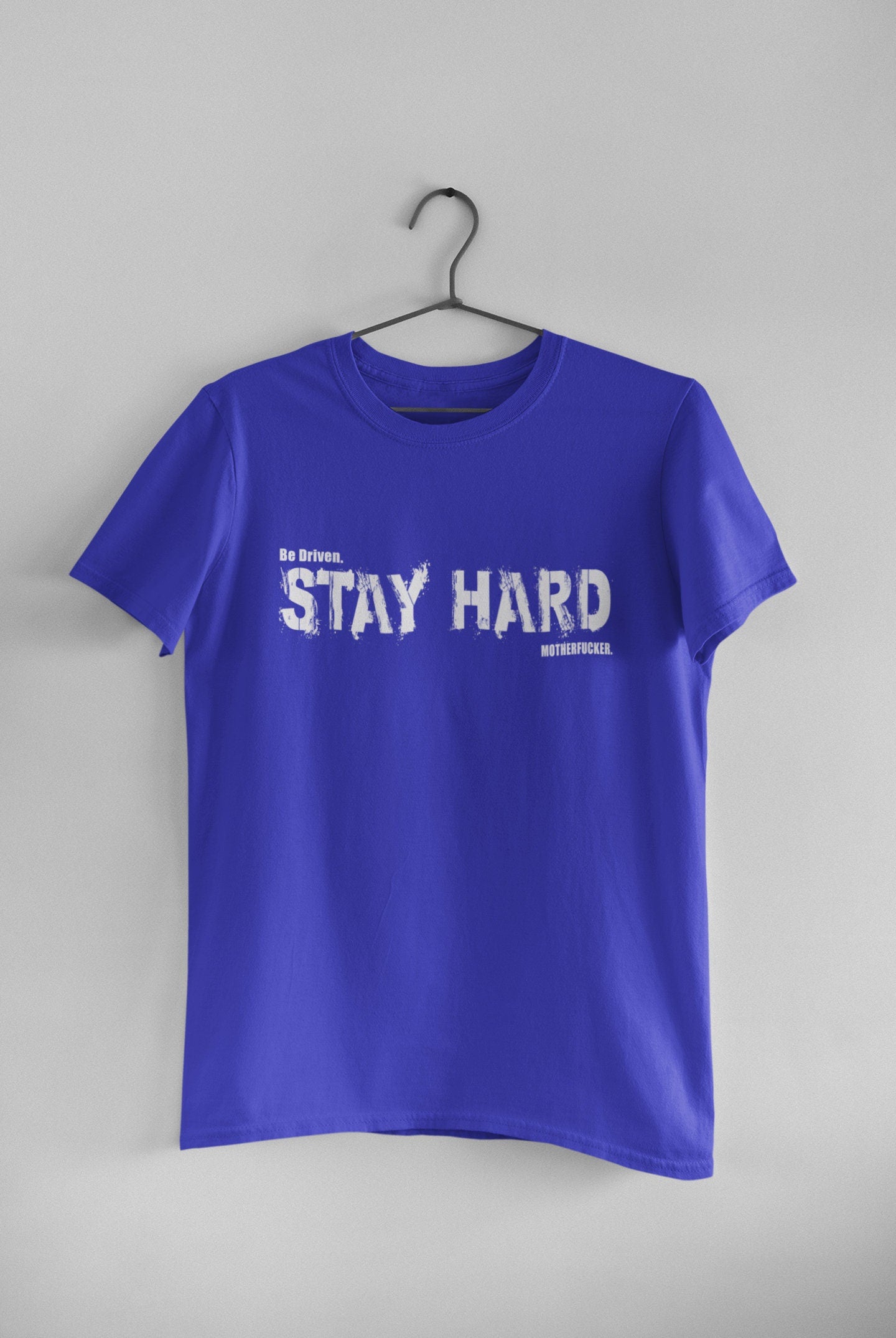 Be Driven. STAY HARD Motherfucker. Navy Seal TMF inspired graphic Ring Spun Cotton T Shirt and Tank Tops