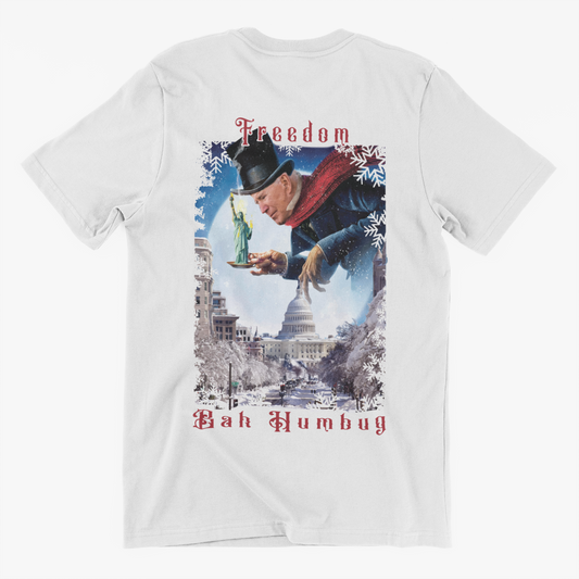 Freedom! Bah Humbug - Joe Biden as Scrooge burning the statue of Liberty over DC -Holiday Christmas Graphic DTG Printed Cotton T Shirt