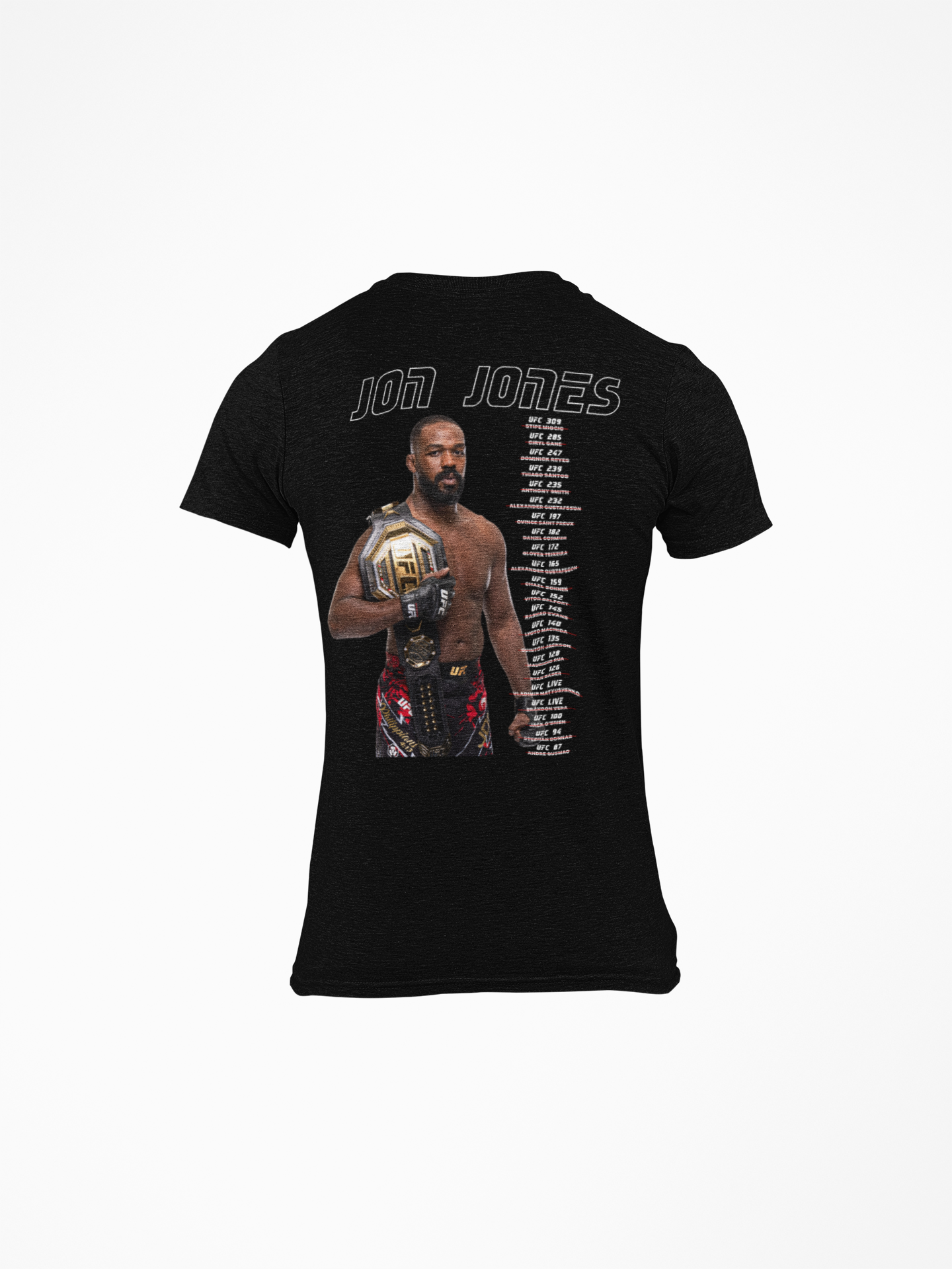 Jon Bones Jones UFC Heavyweight Champion Undefeated Greatest of All Time Fan T Shirt