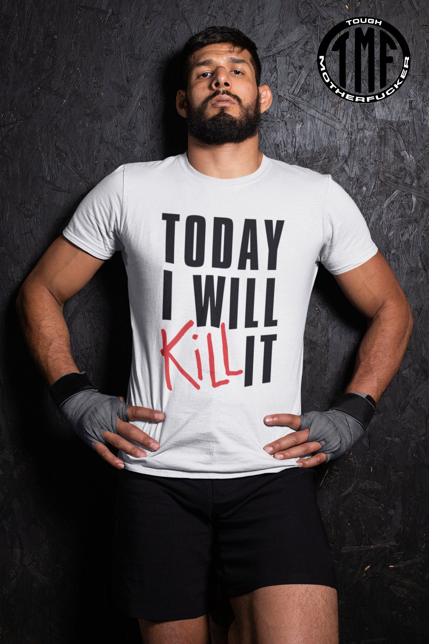 Today I will Kill it Muscle Tank Top