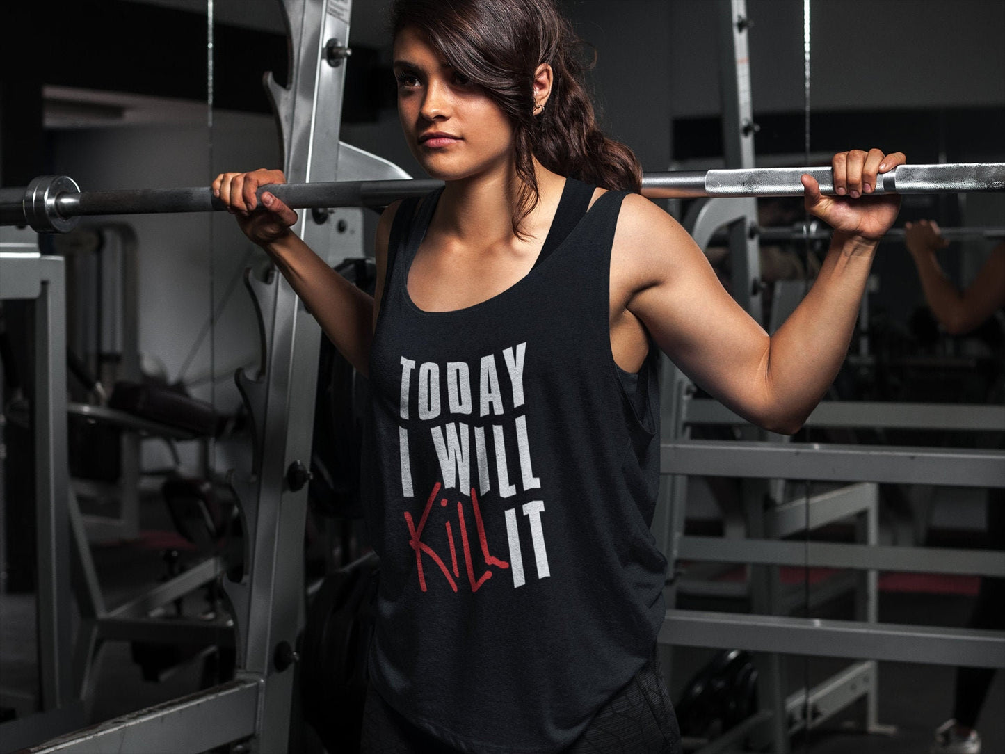 Today I will Kill it Muscle Tank Top