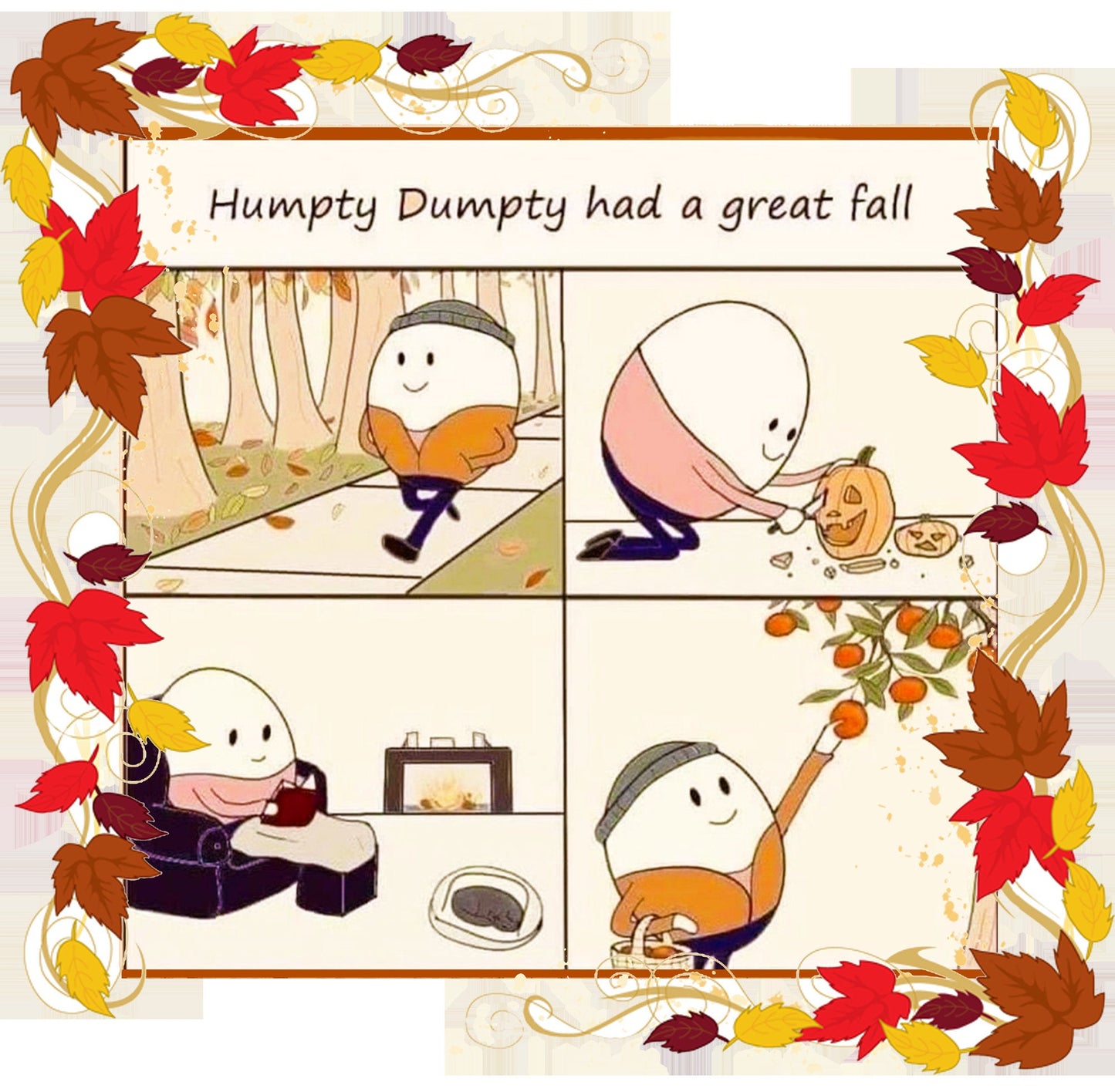 Humpty Dumpty had a great Fall Fun Graphic T Shirt