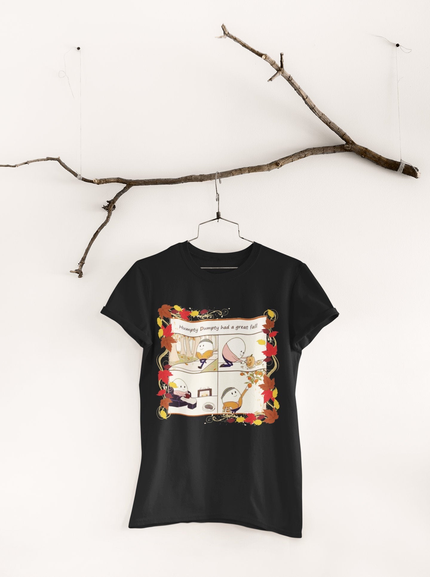 Humpty Dumpty had a great Fall Fun Graphic T Shirt