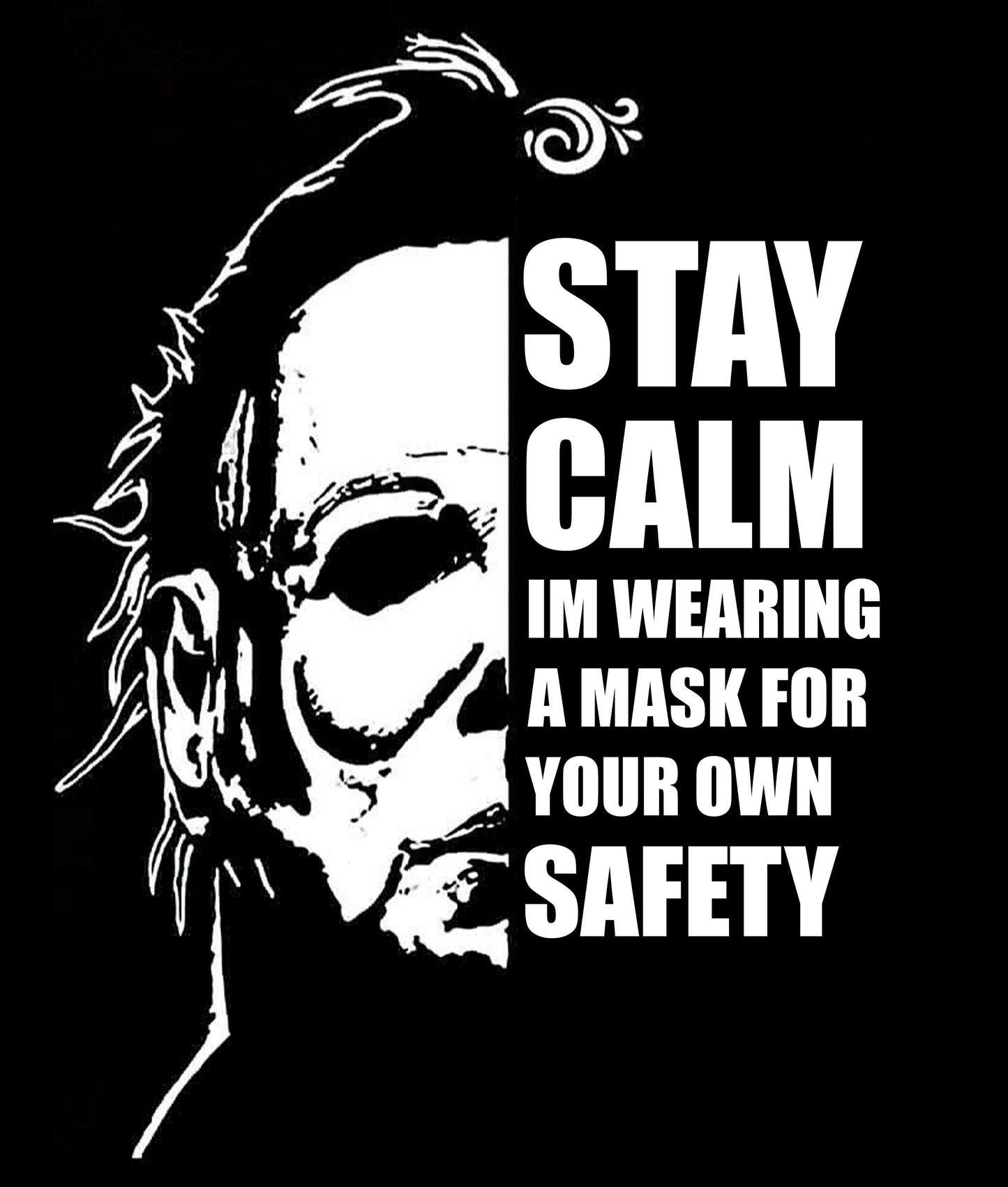 Halloween Jason Vorhees Stay Calm Im Wearing a Mask Custom DTG Printed T Shirt