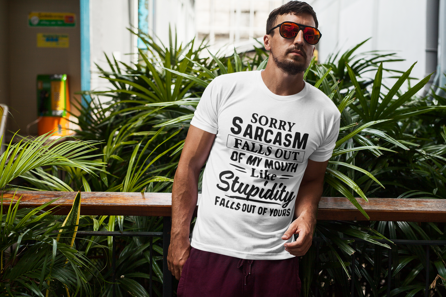 Sorry Sarcasm falls out of my Mouth like Stupidity Falls out of Yours - Funny DTF Printed T Shirt