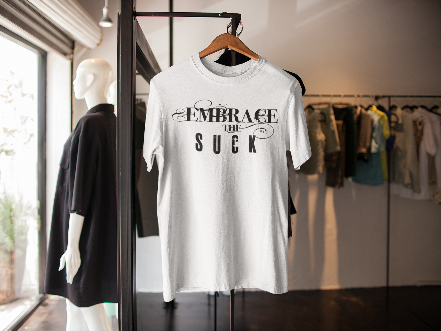 Embrace The Suck - Custom Graphic Workout Motivation T Shirt