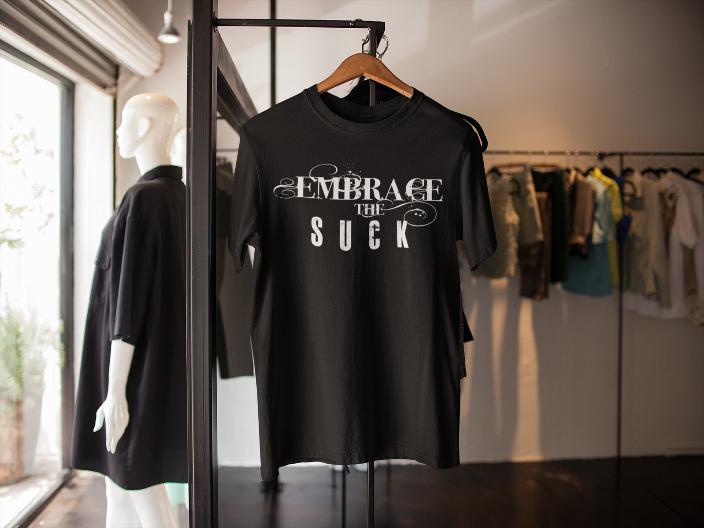 Embrace The Suck - Custom Graphic Workout Motivation T Shirt